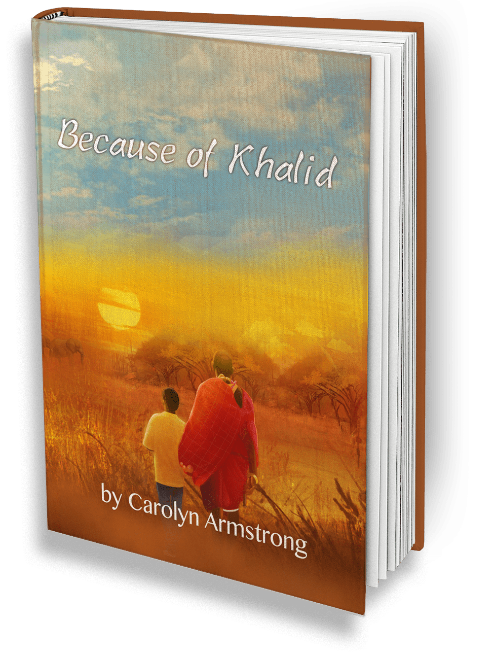 Because of Khalid by Carolyn Armstrong